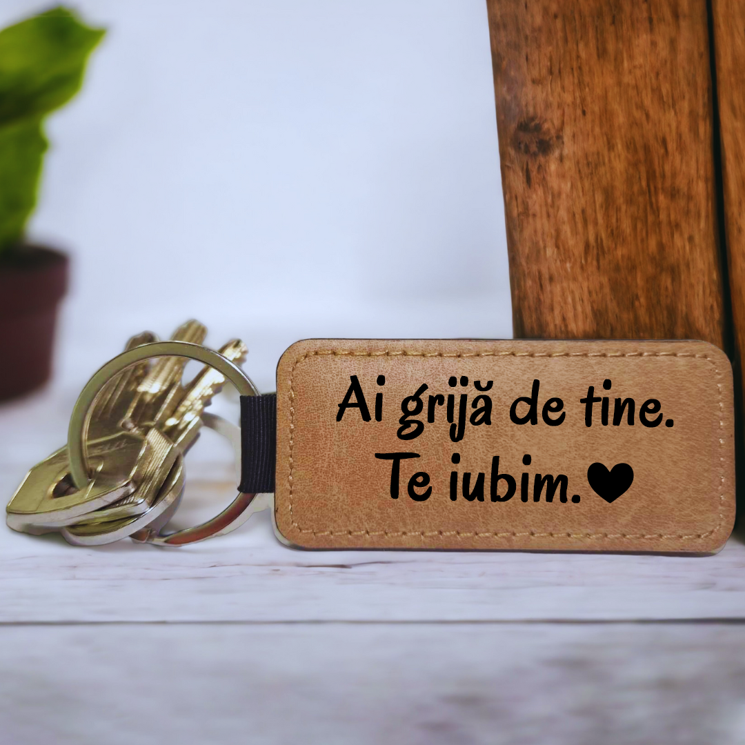 Breloc Ai grijă de tine. Te iubim. - Lovelo