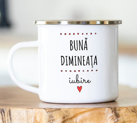 Cană emailată Bună dimineaţa iubire - Lovelo