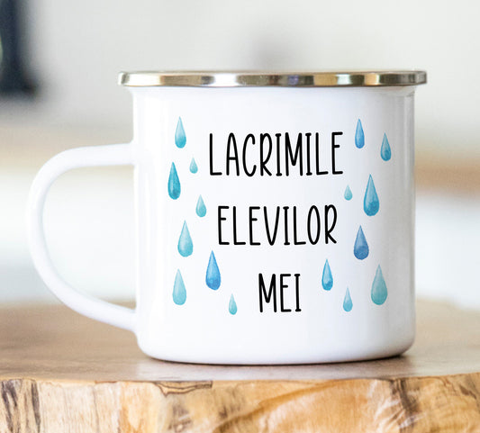 Cană emailată Lacrimile elevilor mei - Lovelo