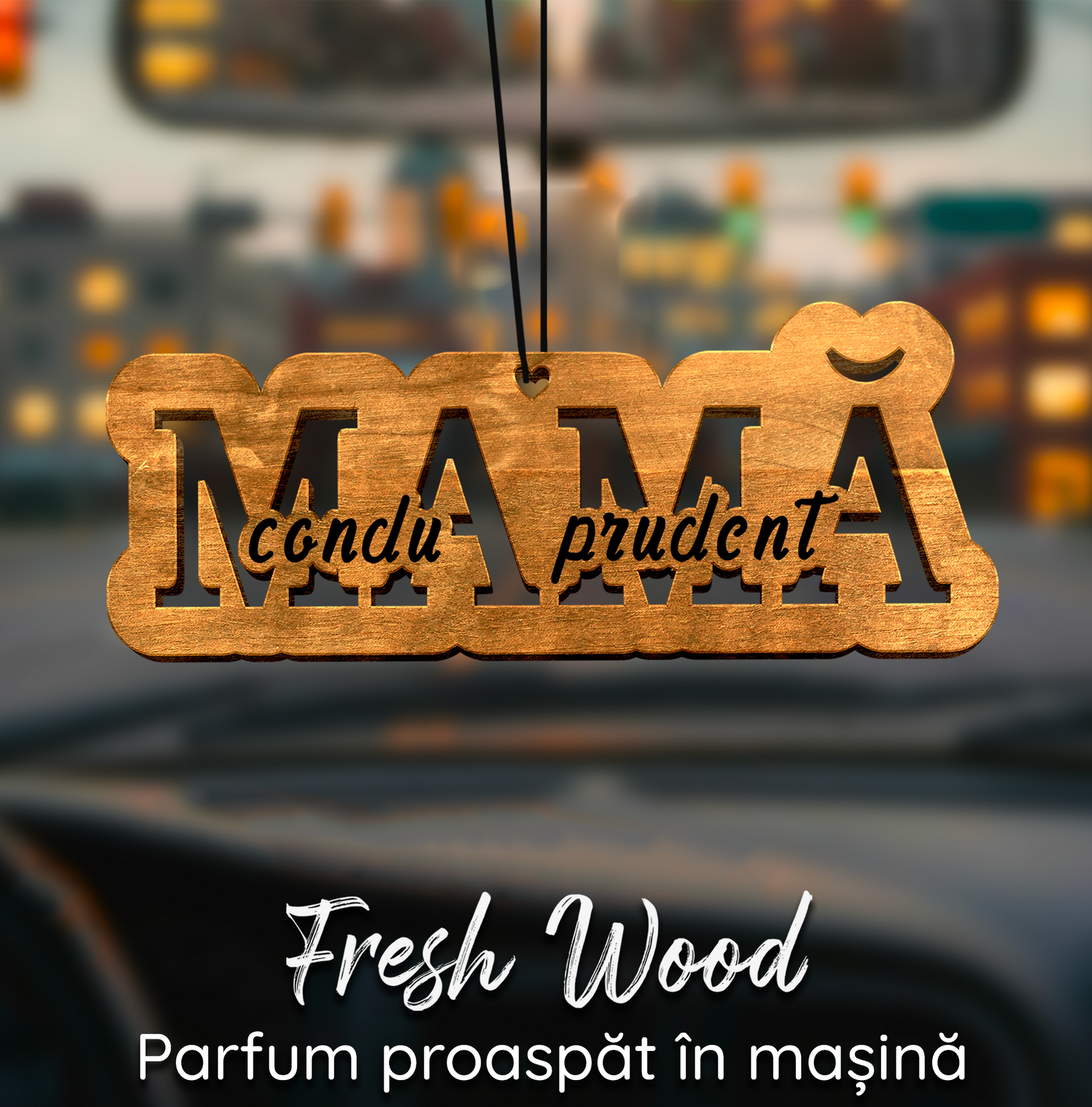 Parfum Auto Mamă condu prudent - Lovelo