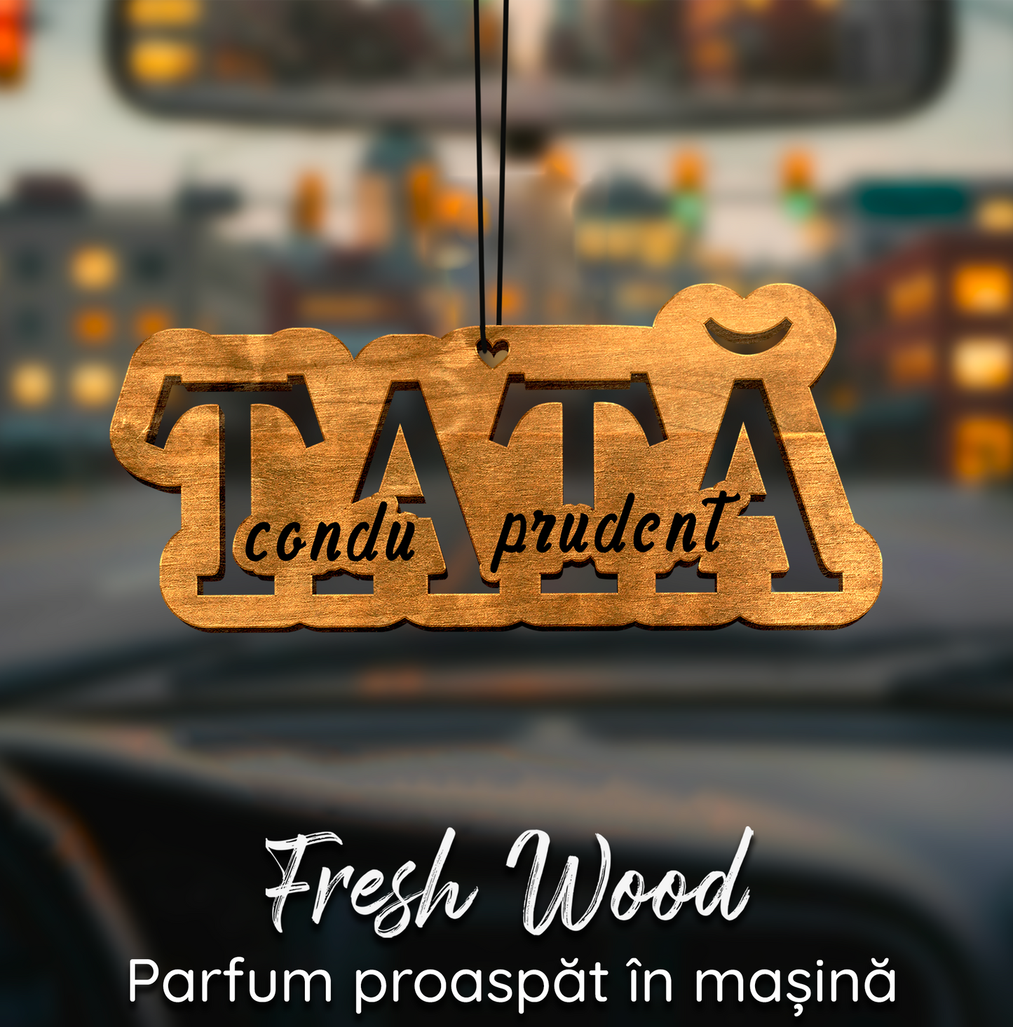 Parfum Auto Tată condu prudent - Lovelo