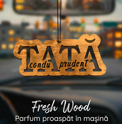 Parfum Auto Tată condu prudent - Lovelo